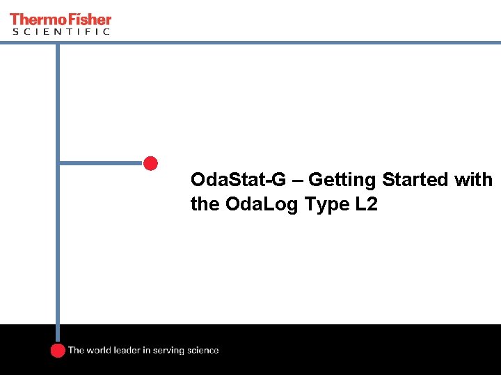 Oda. Stat-G – Getting Started with the Oda. Log Type L 2 