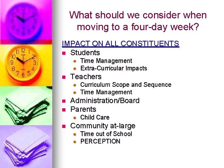 What should we consider when moving to a four-day week? IMPACT ON ALL CONSTITUENTS