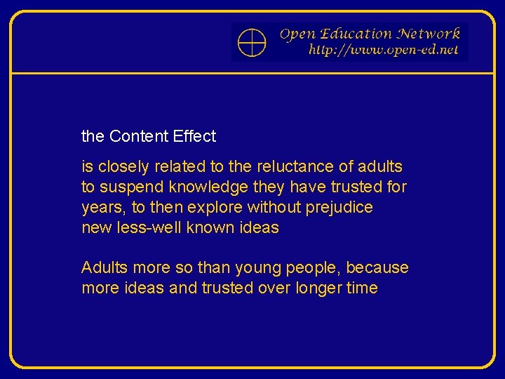 the Content Effect is closely related to the reluctance of adults to suspend knowledge