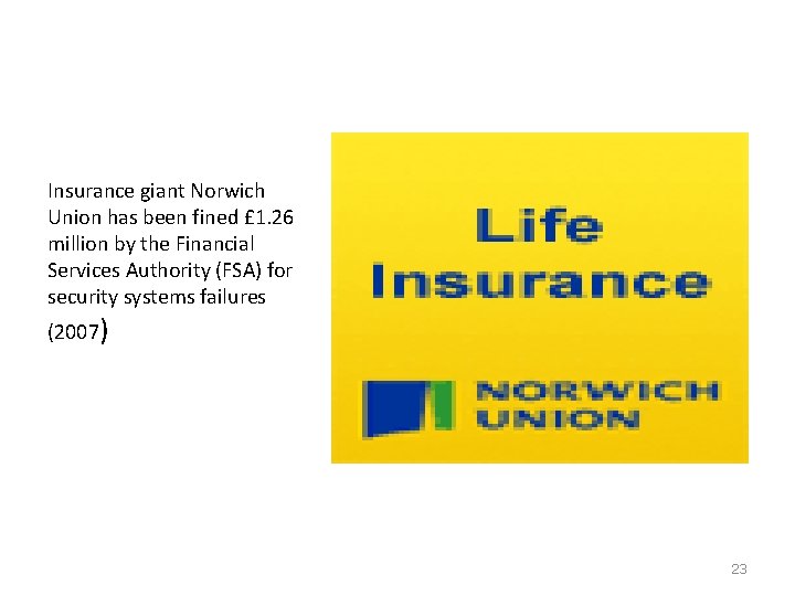 Insurance giant Norwich Union has been fined £ 1. 26 million by the Financial Insurance giant Norwich Union has been fined £ 1. 26 million by the Financial
