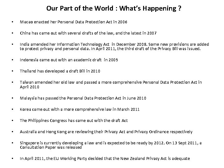 Our Part of the World : What’s Happening ? • Macao enacted her Personal Our Part of the World : What’s Happening ? • Macao enacted her Personal