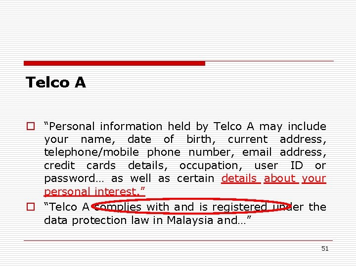 Telco A o “Personal information held by Telco A may include your name, date Telco A o “Personal information held by Telco A may include your name, date