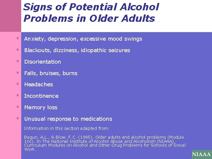 Signs of Potential Alcohol Problems in Older Adults § Anxiety, depression, excessive mood swings