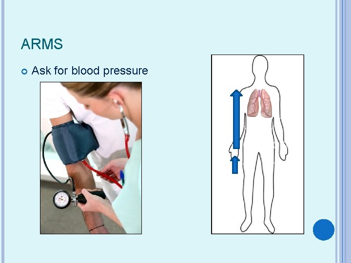 ARMS Ask for blood pressure 