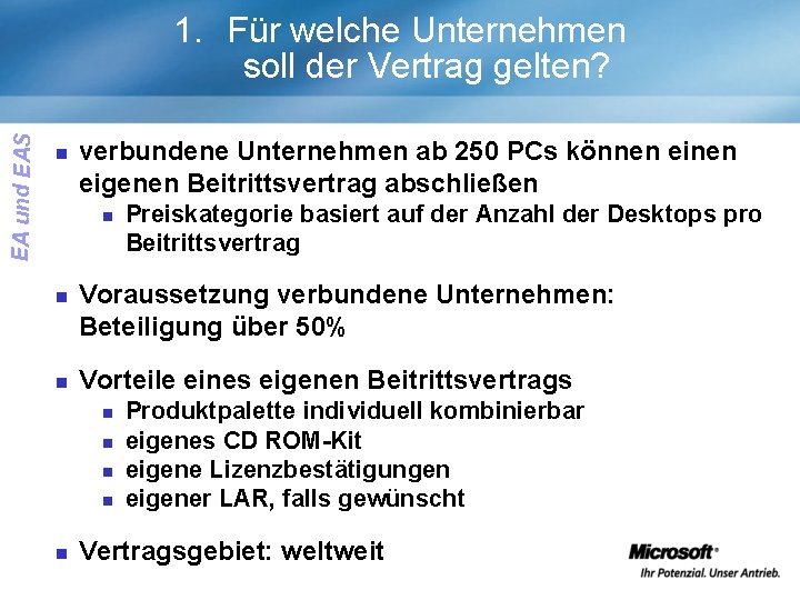 EA und EAS 1. Für welche Unternehmen soll der Vertrag gelten? n verbundene Unternehmen