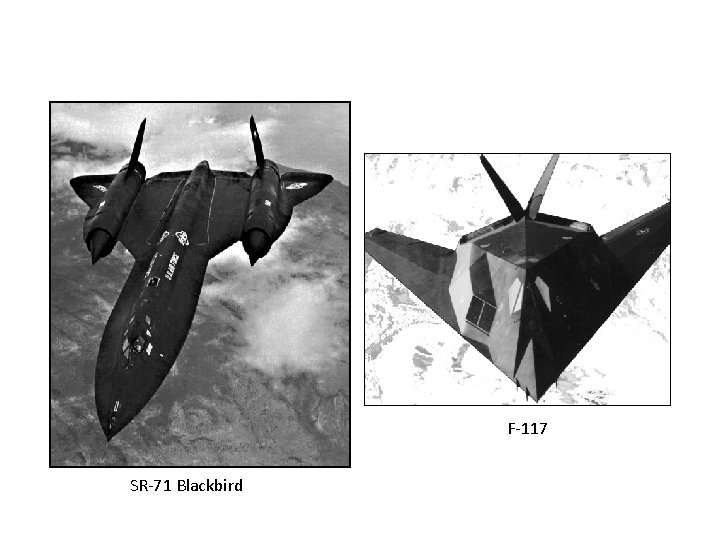 F-117 SR-71 Blackbird 