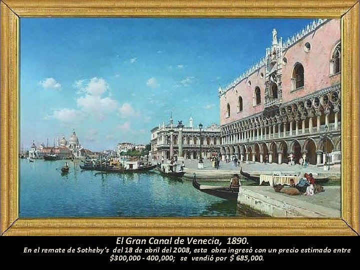 El Gran Canal de Venecia, 1890. En el remate de Sotheby's del 18 de