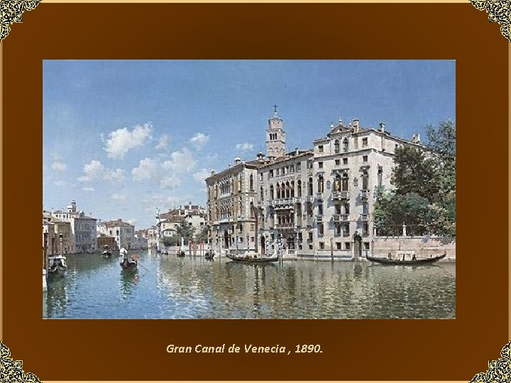 Gran Canal de Venecia , 1890. 