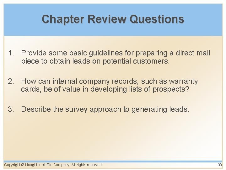 Chapter Review Questions 1. Provide some basic guidelines for preparing a direct mail piece