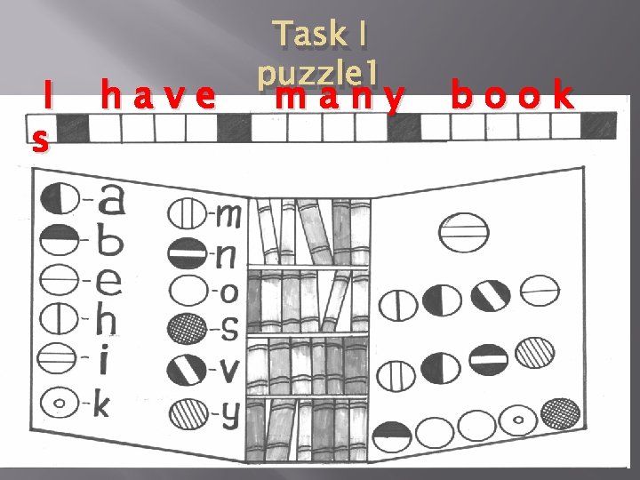 I s have Task I puzzle 1 many book 