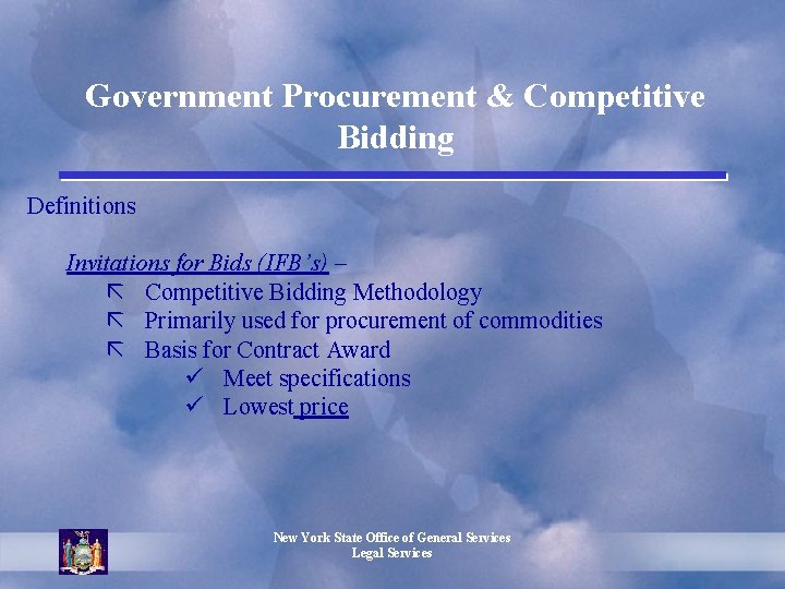 Government Procurement & Competitive Bidding Definitions Invitations for Bids (IFB’s) – ã Competitive Bidding