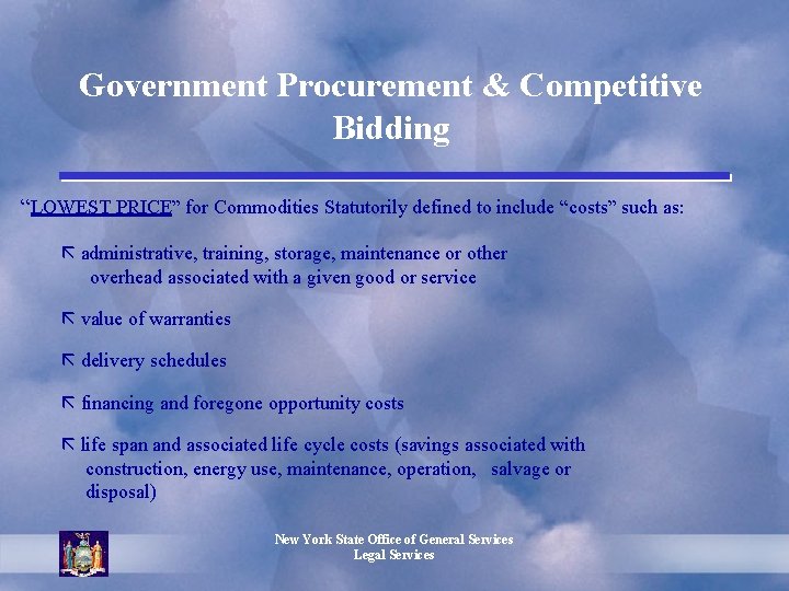 Government Procurement & Competitive Bidding “LOWEST PRICE” for Commodities Statutorily defined to include “costs”