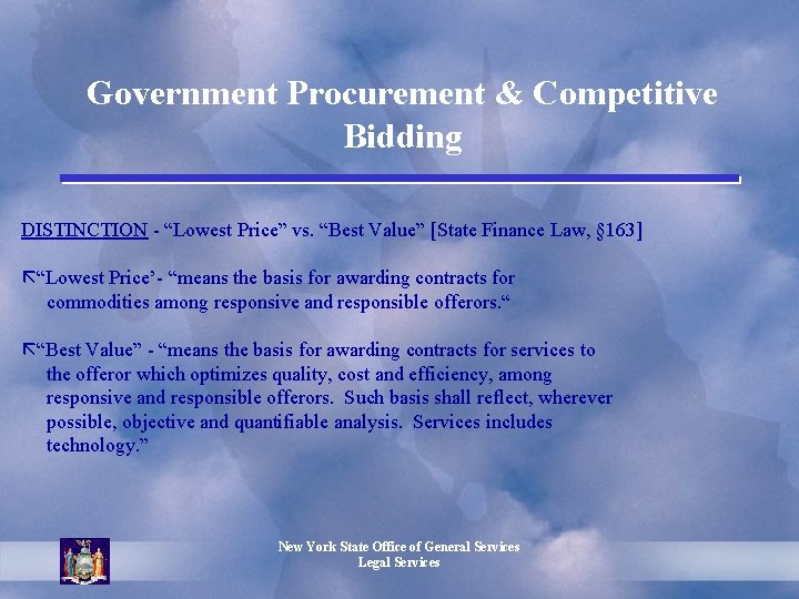 Government Procurement & Competitive Bidding DISTINCTION - “Lowest Price” vs. “Best Value” [State Finance