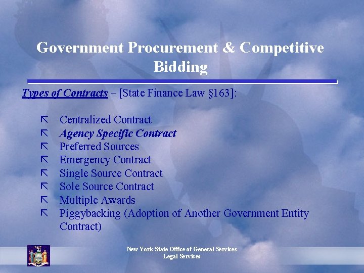 Government Procurement & Competitive Bidding Types of Contracts – [State Finance Law § 163]: