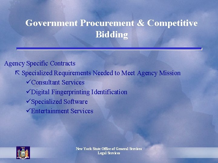 Government Procurement & Competitive Bidding Agency Specific Contracts ã Specialized Requirements Needed to Meet