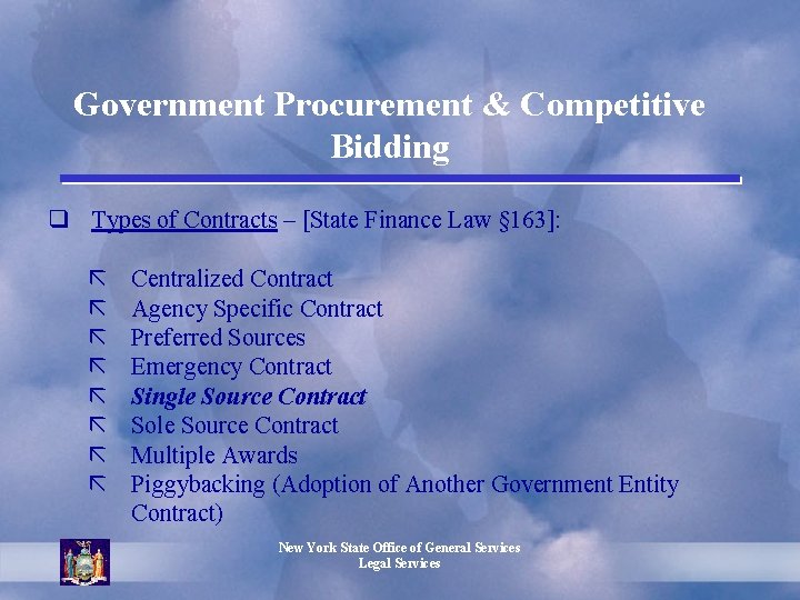 Government Procurement & Competitive Bidding q Types of Contracts – [State Finance Law §