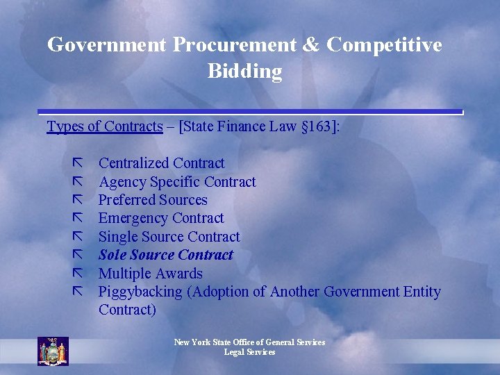 Government Procurement & Competitive Bidding Types of Contracts – [State Finance Law § 163]: