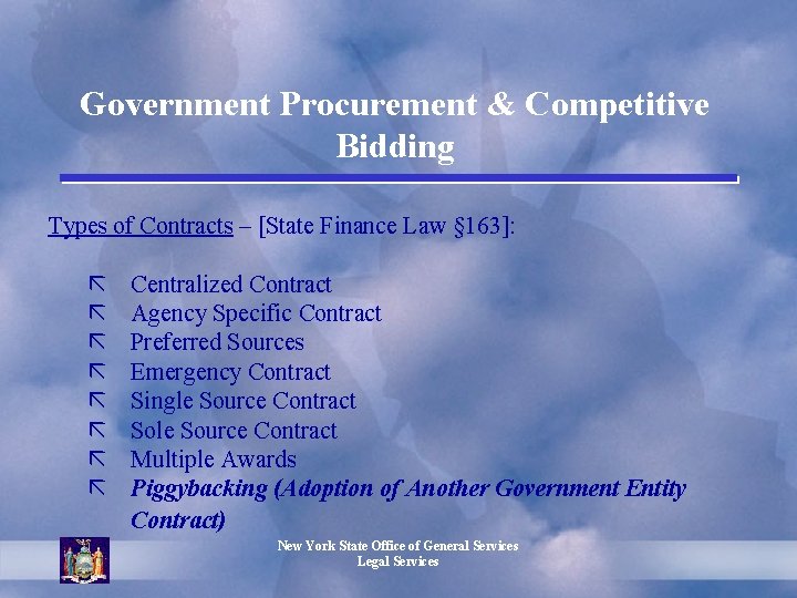 Government Procurement & Competitive Bidding Types of Contracts – [State Finance Law § 163]: