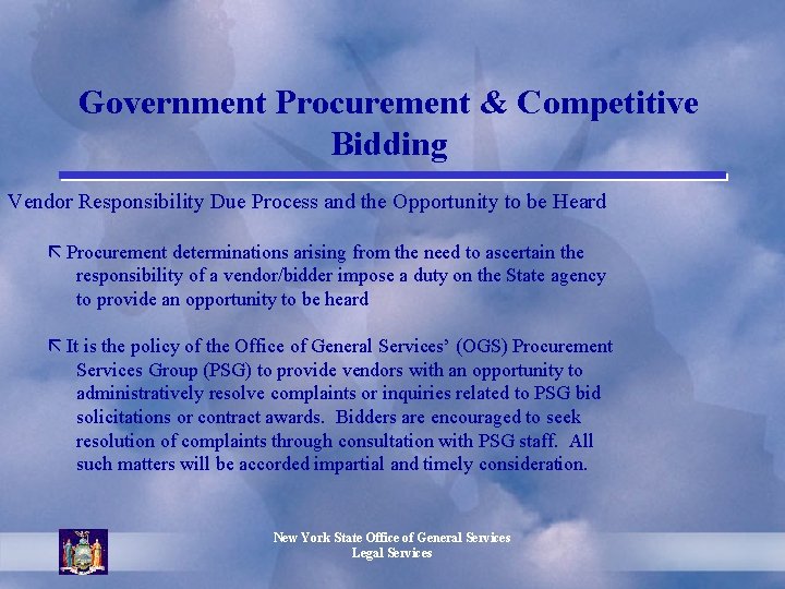Government Procurement & Competitive Bidding Vendor Responsibility Due Process and the Opportunity to be