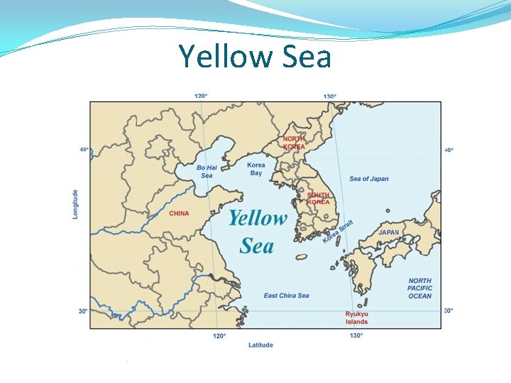 Yellow Sea 