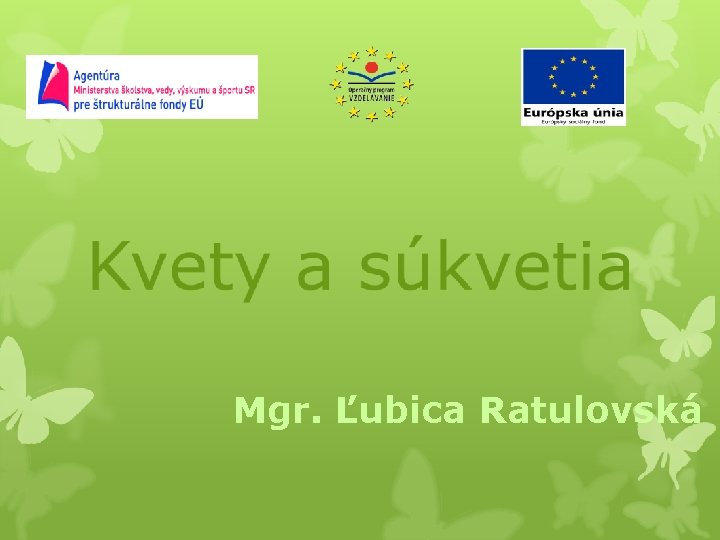 Mgr. Ľubica Ratulovská 
