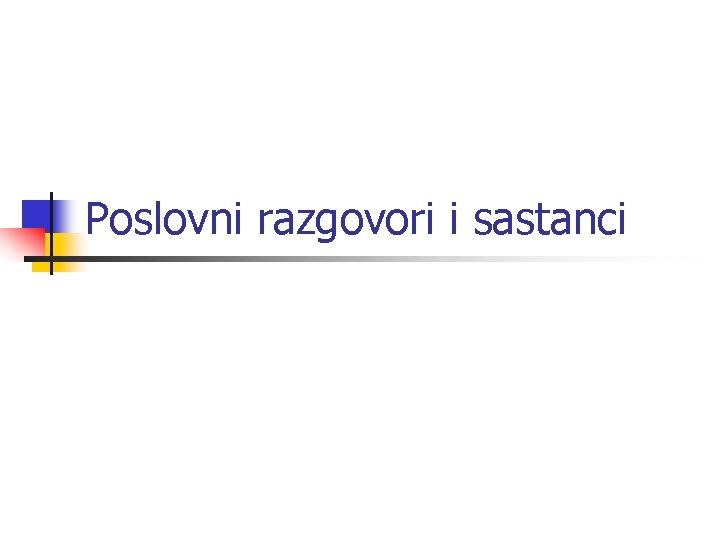 Poslovni razgovori i sastanci 