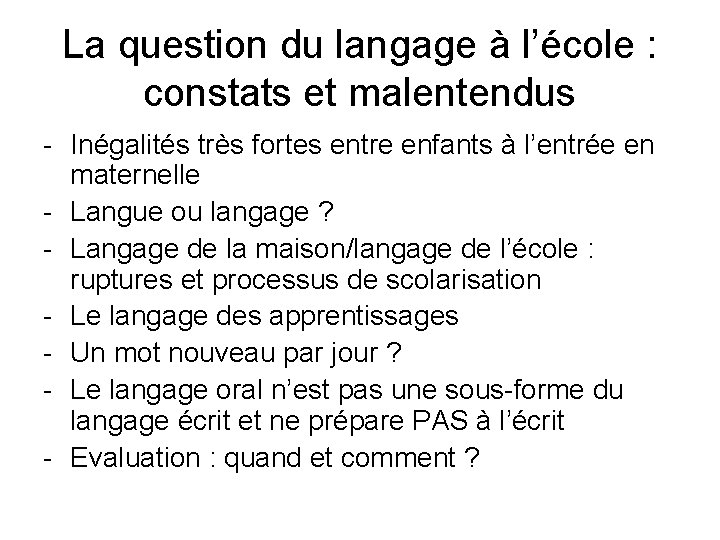La question du langage à l’école : constats et malentendus - Inégalités très fortes