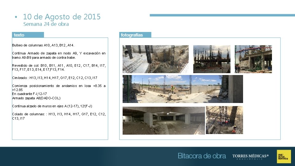  • 10 de Agosto de 2015 Semana 24 de obra Bulbeo de columnas