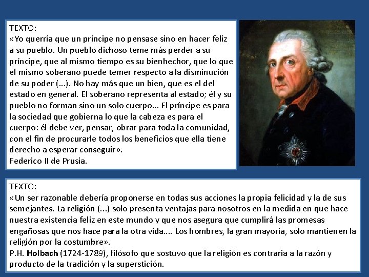 TEXTO: «Yo querría que un príncipe no pensase sino en hacer feliz a su