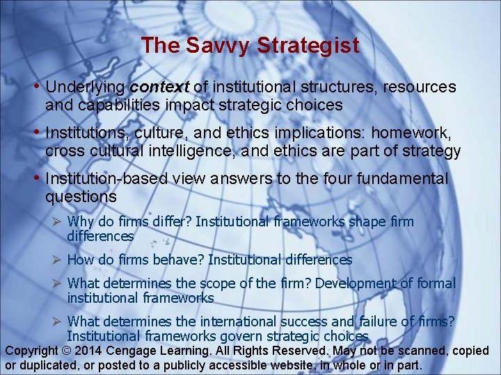 The Savvy Strategist • Underlying context of institutional structures, resources and capabilities impact strategic