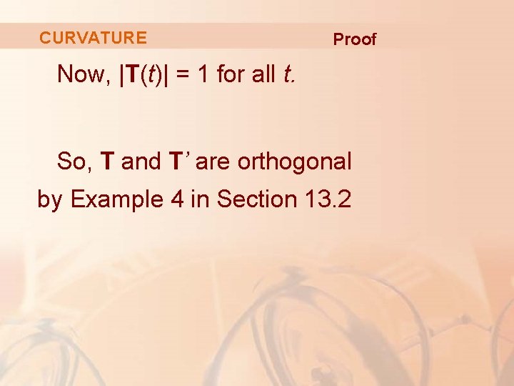 CURVATURE Proof Now, |T(t)| = 1 for all t. So, T and T’ are