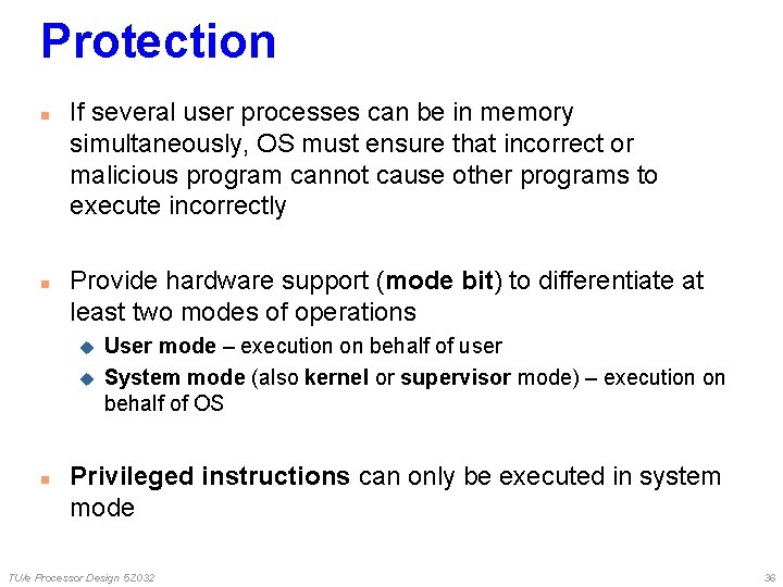 Protection n n If several user processes can be in memory simultaneously, OS must Protection n n If several user processes can be in memory simultaneously, OS must