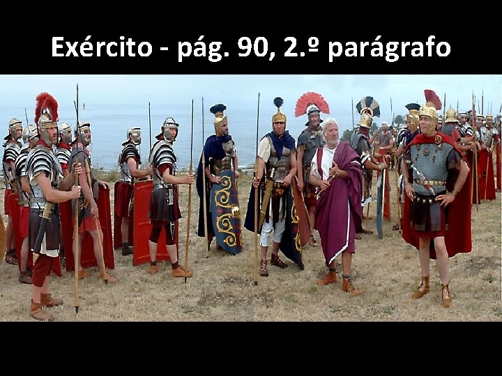 Exército - pág. 90, 2. º parágrafo 