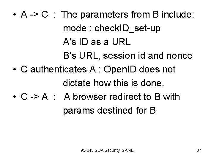 • A -> C : The parameters from B include: mode : check. • A -> C : The parameters from B include: mode : check.