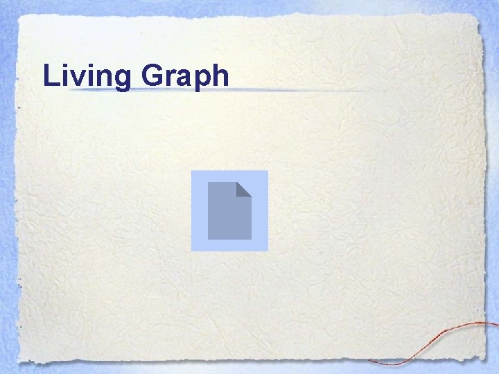 Living Graph 