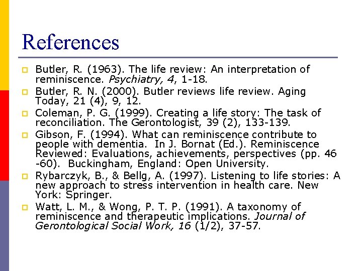 The Use Of The Life Story Work For
