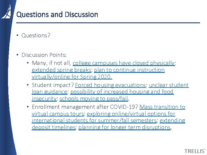 Questions and Discussion • Questions? • Discussion Points: • Many, if not all, college Questions and Discussion • Questions? • Discussion Points: • Many, if not all, college