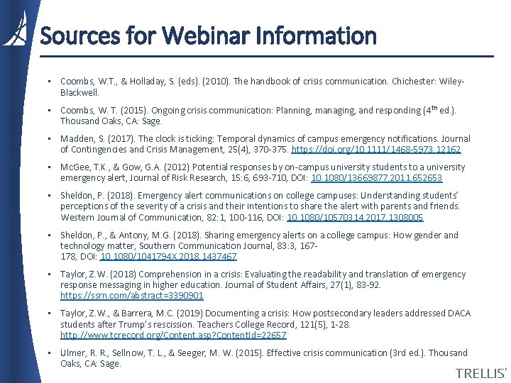 Sources for Webinar Information • Coombs, W. T. , & Holladay, S. (eds). (2010). Sources for Webinar Information • Coombs, W. T. , & Holladay, S. (eds). (2010).