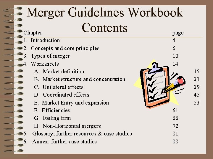 Merger Guidelines Workbook Contents Chapter page 1. 2. 3. 4. Introduction Concepts and core