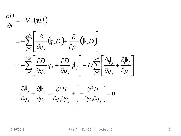 9/25/2013 PHY 711 Fall 2013 -- Lecture 13 16 