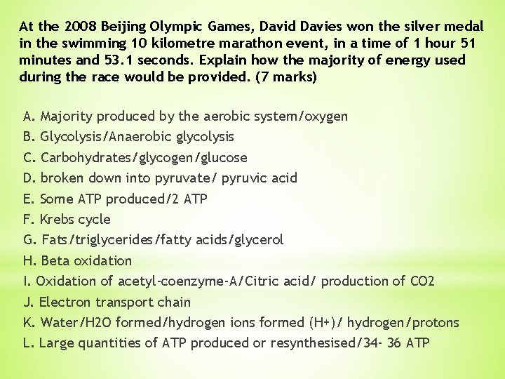 At the 2008 Beijing Olympic Games, David Davies won the silver medal in the