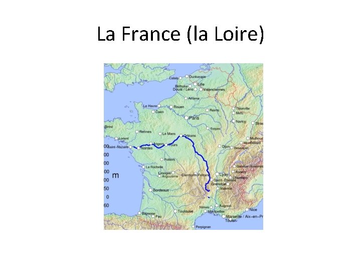 La France (la Loire) 