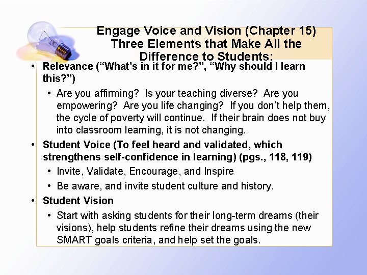 Engage Voice and Vision (Chapter 15) Three Elements that Make All the Difference to