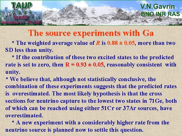 The source experiments with Ga * The weighted average value of R is 0.