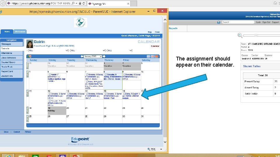 The assignment should appear on their calendar. 