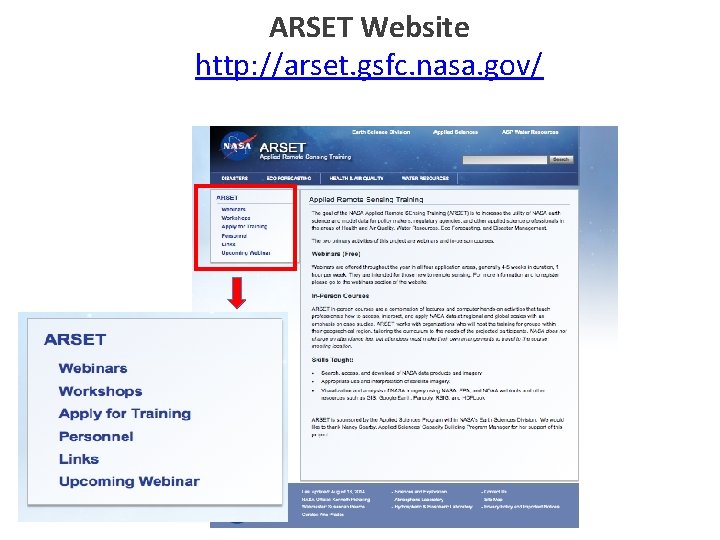 ARSET Website http: //arset. gsfc. nasa. gov/ ARSET Website http: //arset. gsfc. nasa. gov/