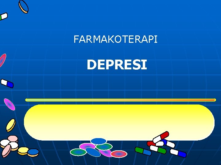 FARMAKOTERAPI DEPRESI 