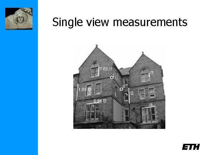 Single view measurements 