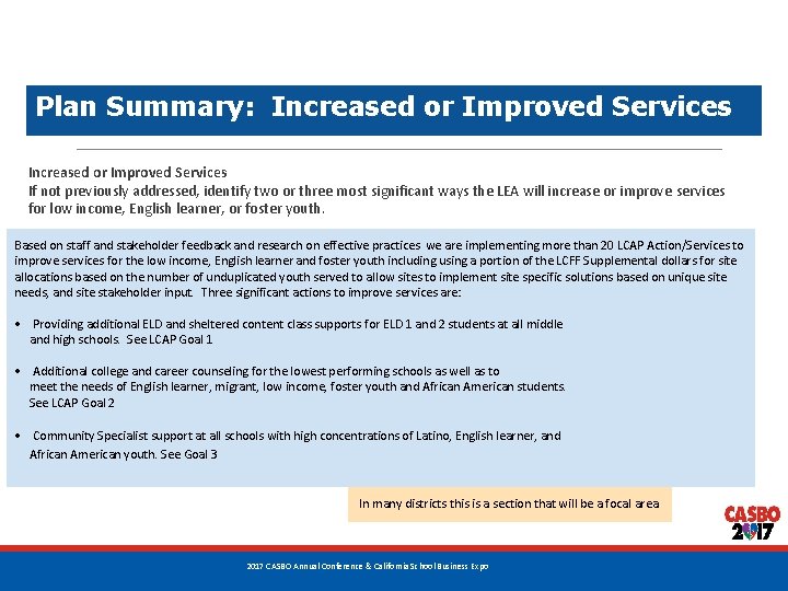 Plan Summary: Increased or Improved Services If not previously addressed, identify two or three