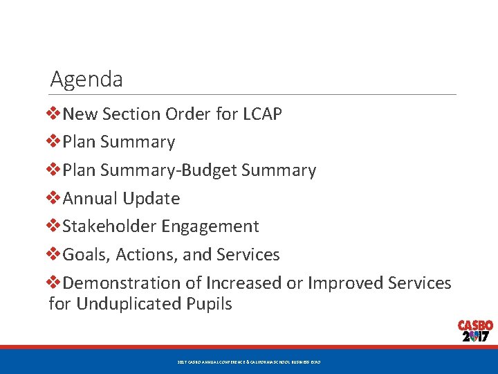 Agenda v. New Section Order for LCAP v. Plan Summary-Budget Summary v. Annual Update